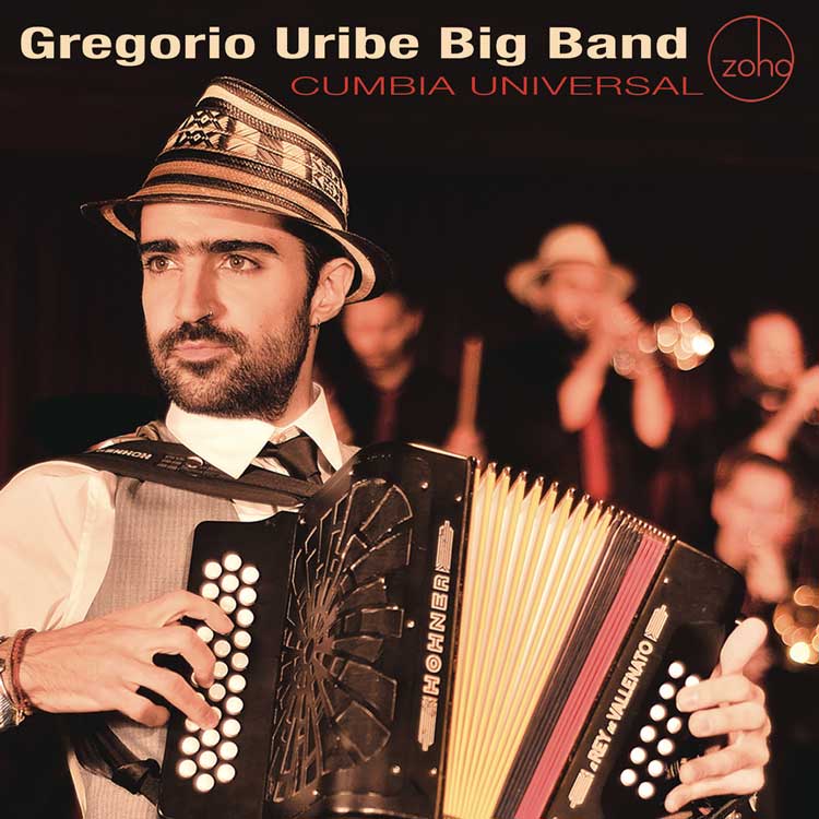 Gregorio Uribe Big Band | Cumbia Universal | Bakery Mastering