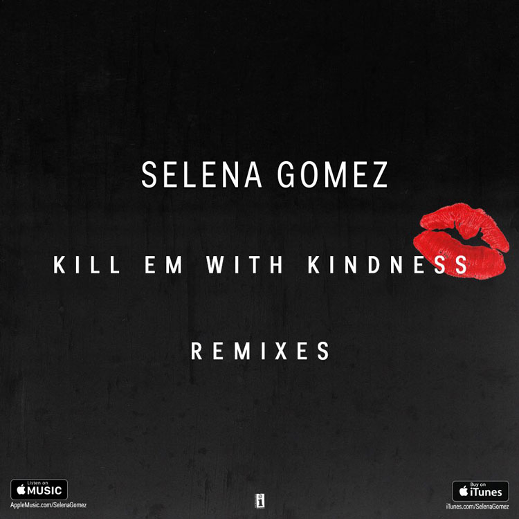 Selena Gomez | Kill Em With Kindness (remixes) | Bakery Mastering