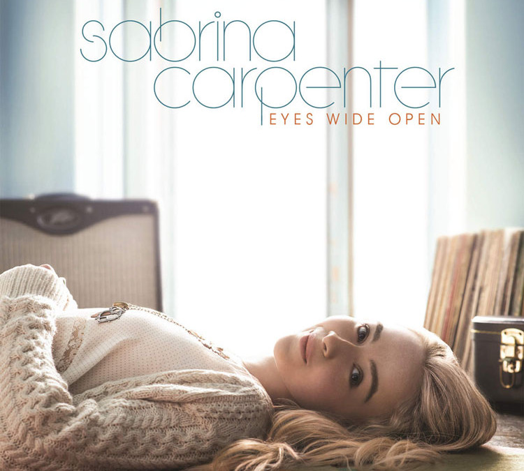 Sabrina Carpenter | Eyes Wide Open