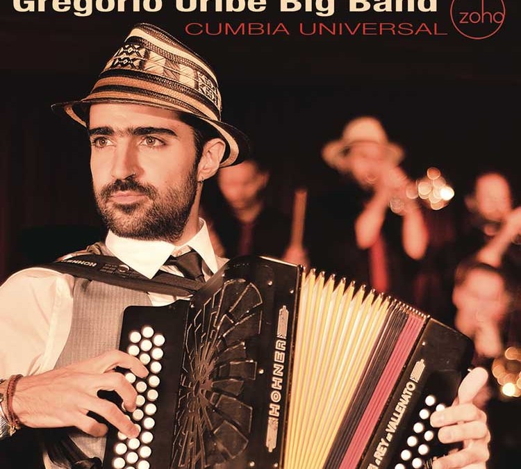 Gregorio Uribe Big Band | Cumbia Universal