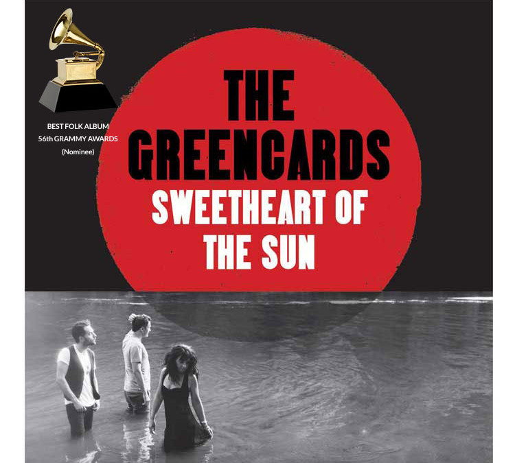 The Greencards | Sweetheart of the Sun