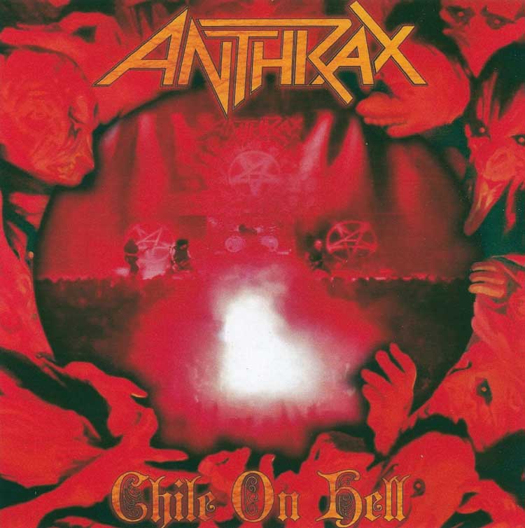 Anthrax | Chile on Hell