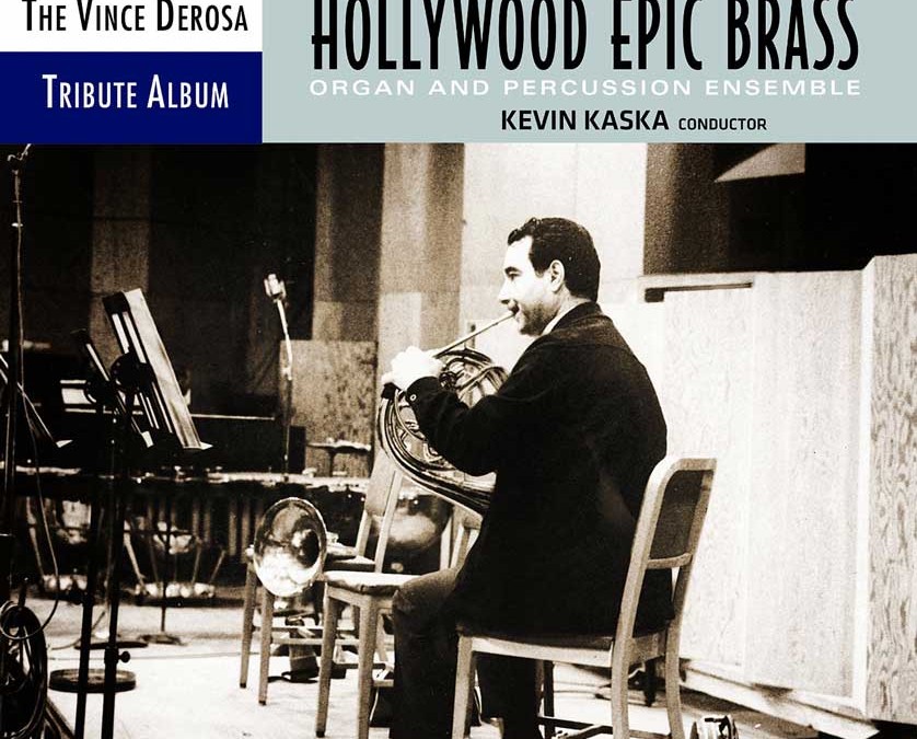 Kevin Kaska | Vince DeRosa Tribute Album: Hollywood Epic Brass