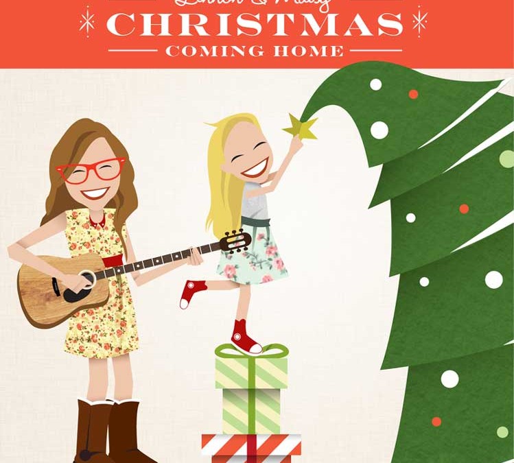 Lennon and Maisy | Christmas Coming Home