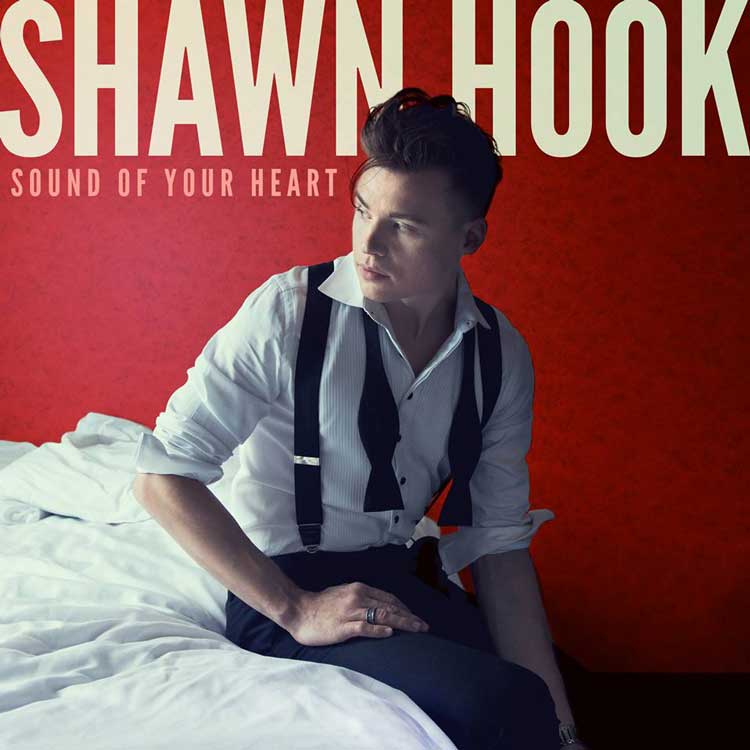 Shawn Hook | Sound Of Your Heart