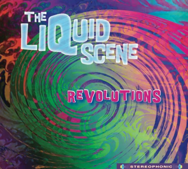 The Liquid Scene | Revolutions