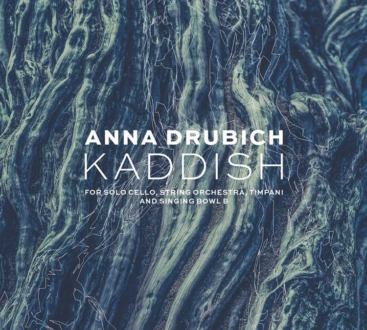 Anna Drubich | Kaddish