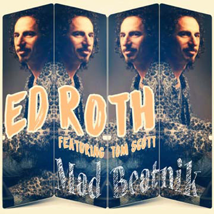 Ed Roth | Mad Beatnik feat. Tom Scott