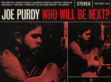Joe Purdy | Who Will Be Next