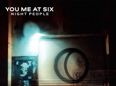 You Me At Six | Night People