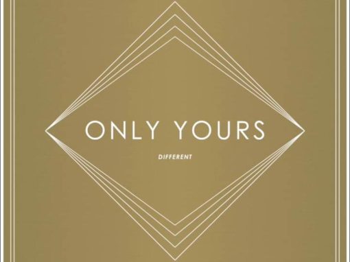 Only Yours | Different