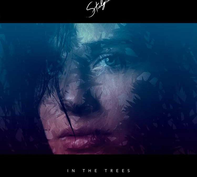 Stalgia | In the Trees