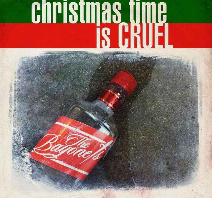 The Bayonets | Christmas Time is Cruel