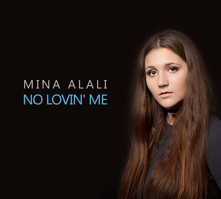 Mina Alali | No Lovin’ Me