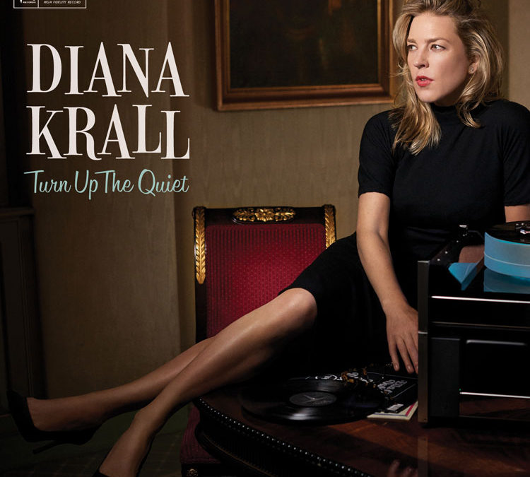 Diana Krall | Turn Up the Quiet