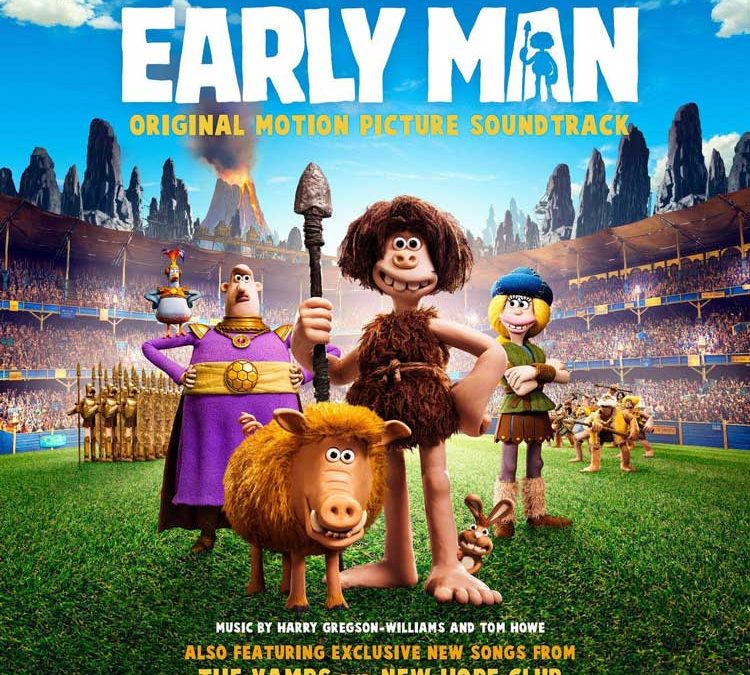 Harry Gregson-Williams & Tom Howe | Early Man (Original Score Soundtrack)
