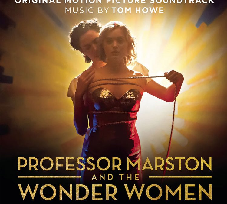 Tom Howe | Professor Marston and the Wonder Women OST