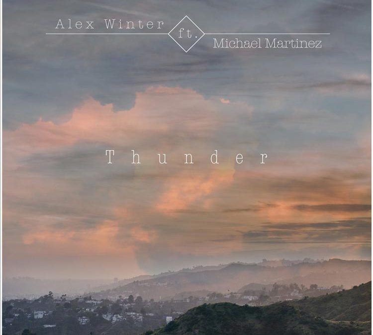 Alex Winter | Thunder (feat. Michael Martinez)