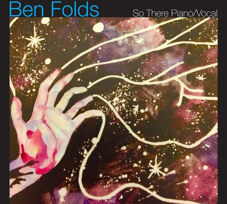 Ben Folds | So There (Piano/Vocal)