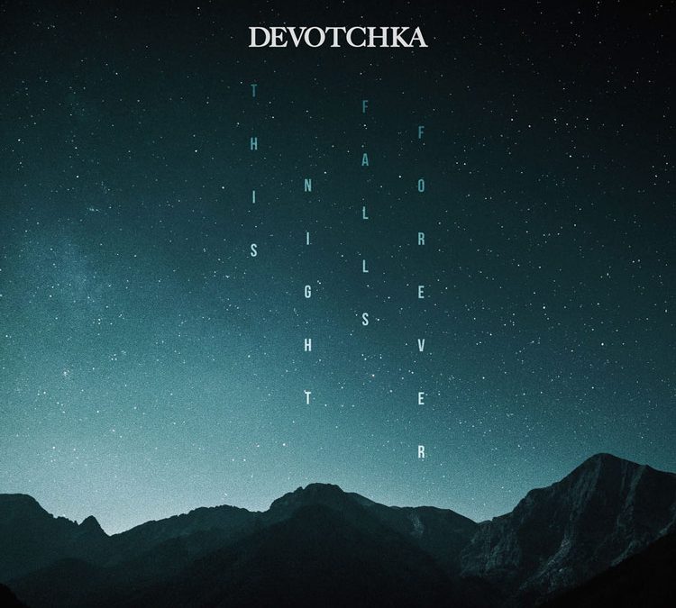 DeVotchKa | This Night Falls Forever