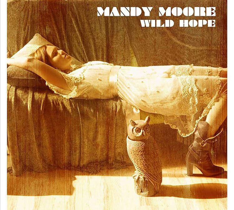 Mandy Moore | Wild Hope