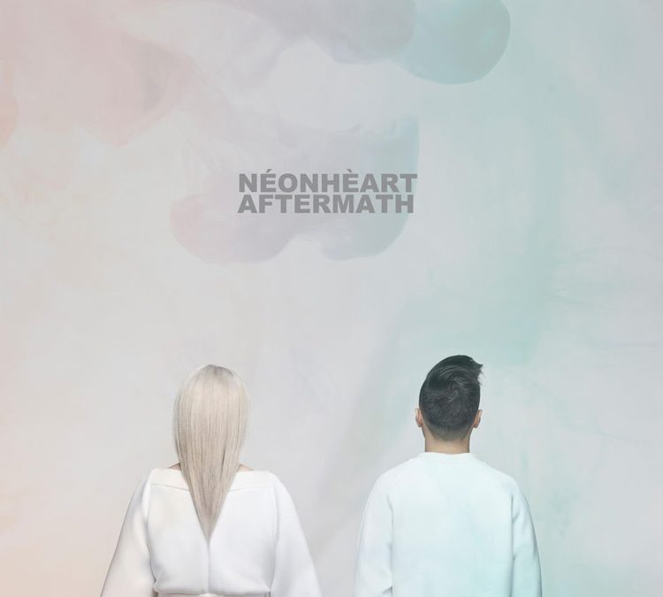NÉONHÈART | Aftermath