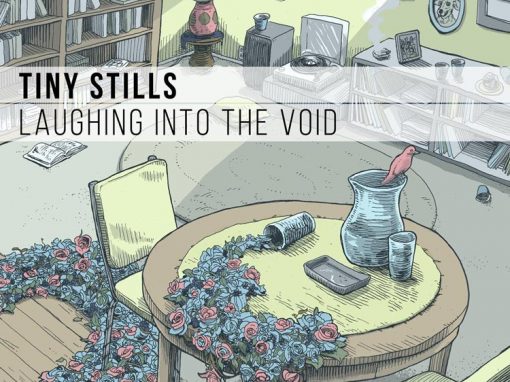 Tiny Stills | Laughing Into the Void