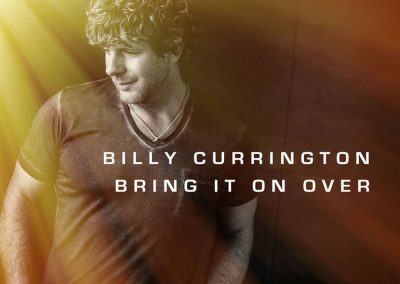 Billy Currington | Bring it Over