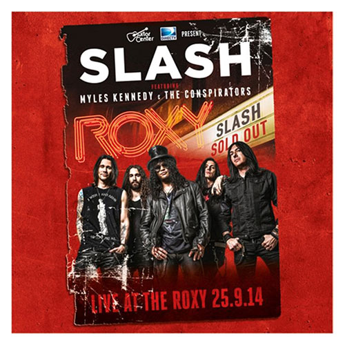 Slash featuring Myles Kennedy & The Conspirators | Live At The Roxy (Vinyl)